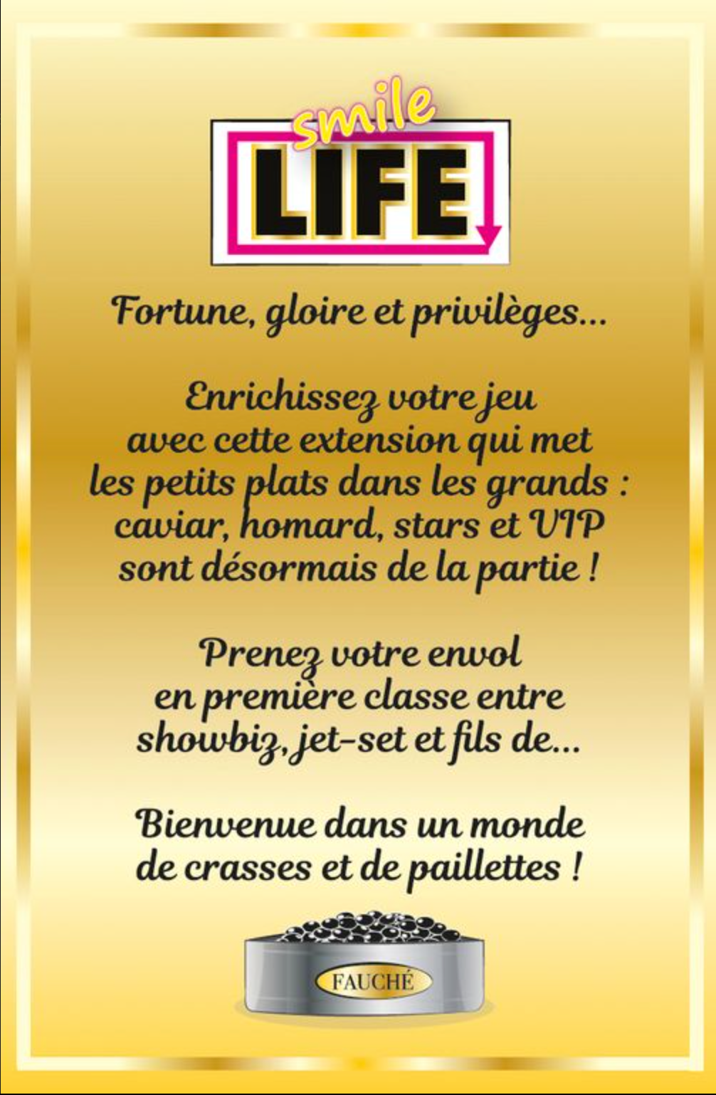 Smile Life - Extension Vie de Luxe