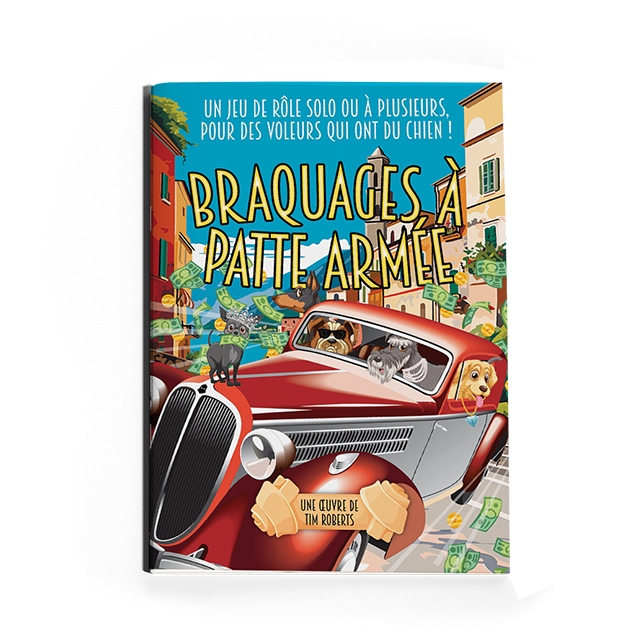 JDR Solo Braquages à patte armée