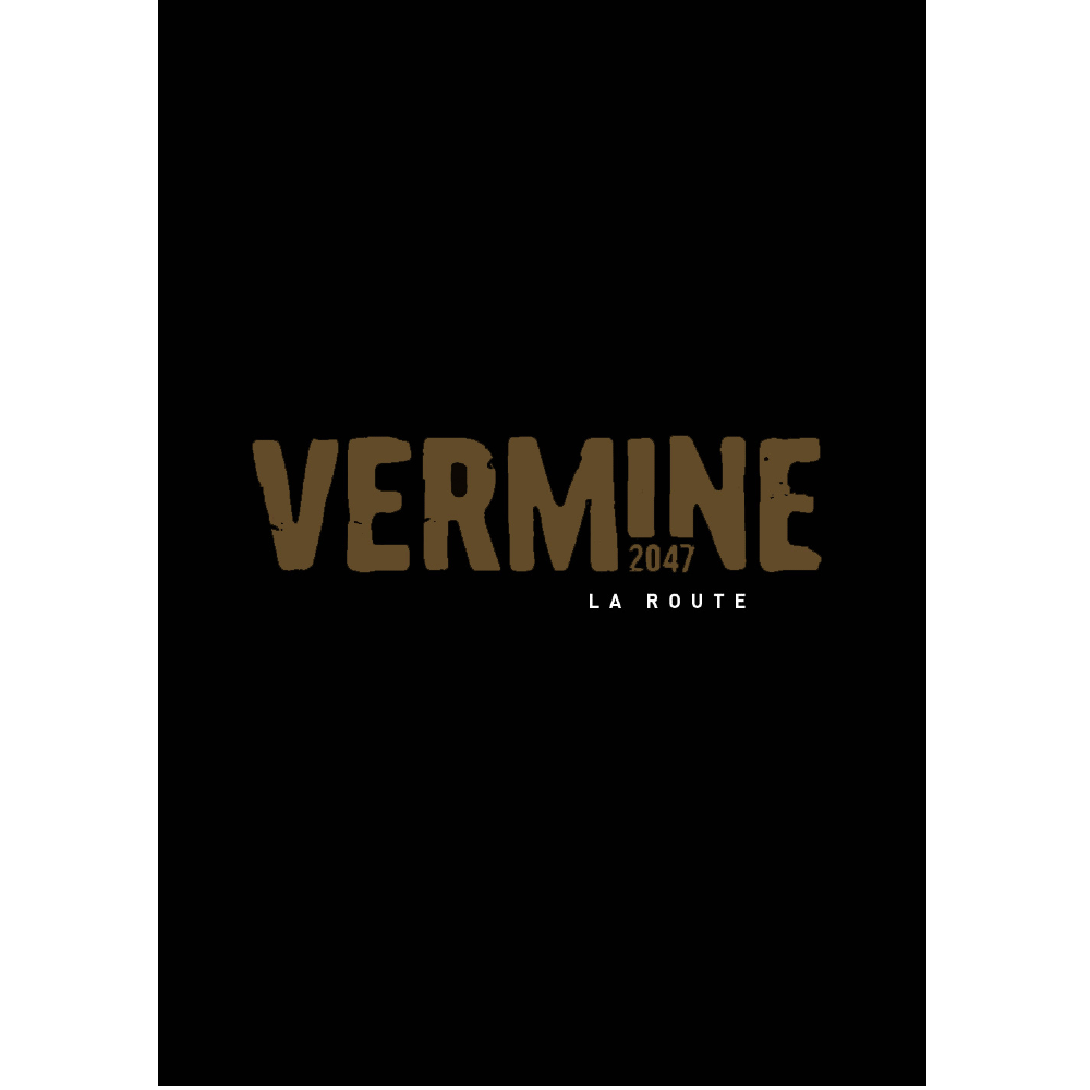 JDR VERMINE 2047 - La Route (Edition Horde)