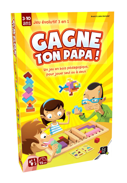 Gagne ton papa