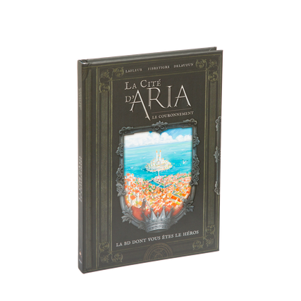 Livre jeu - BD La Cité d'Aria - Le Couronnement