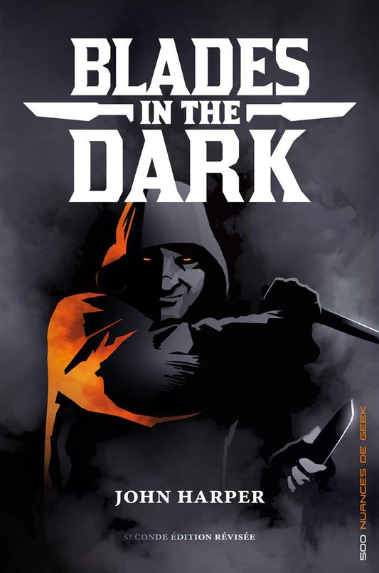 JDR Blades in the Dark : 2ème édition révisée