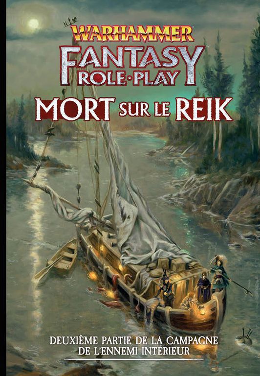 JDR Warhammer Fantasy 4 - Mort sur le Reik – Campagne