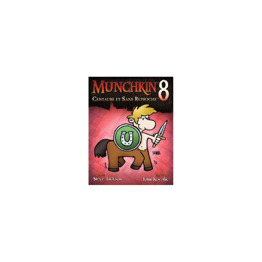 Munchkin 8 : Centaures et sans reproche