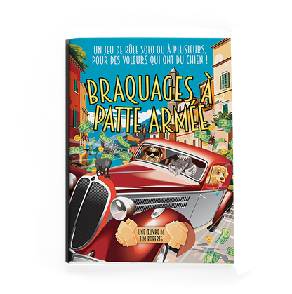 JDR Solo Braquages à patte armée