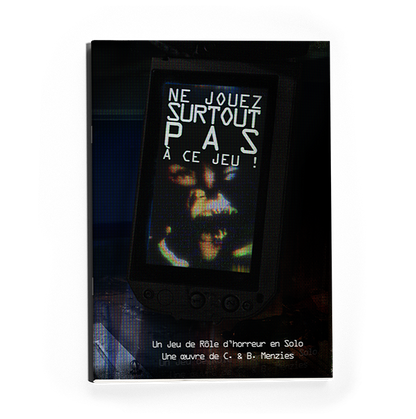 JDR Solo Ne jouez surtout pas à ce jeu !