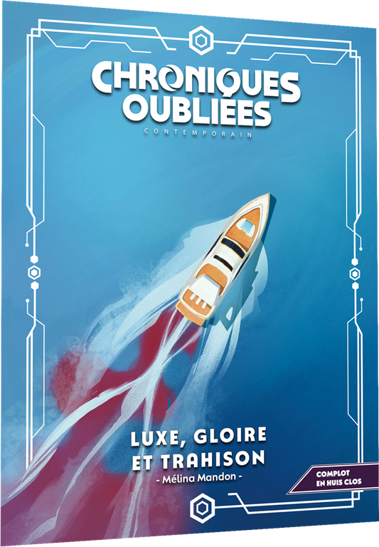 JDR Chroniques oubliées Contemporain 2 - Supplément  Luxe, gloire et trahison