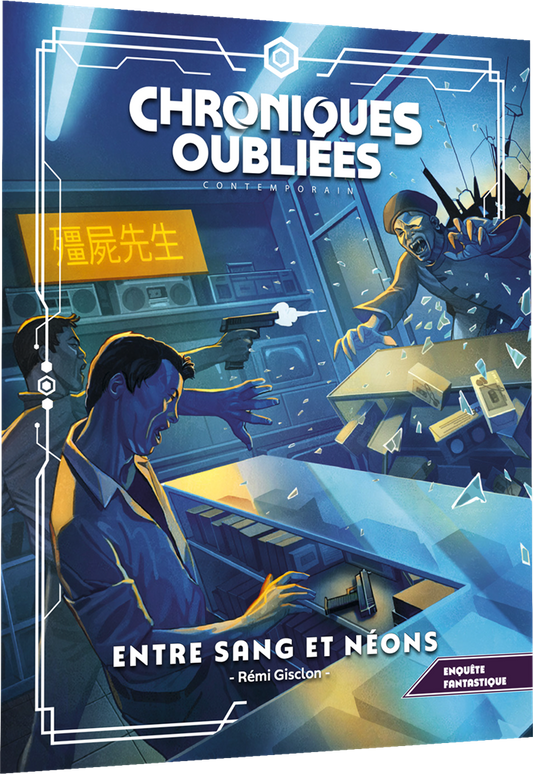 JDR Chroniques oubliées Contemporain 2 - Supplément Entre sang et néons