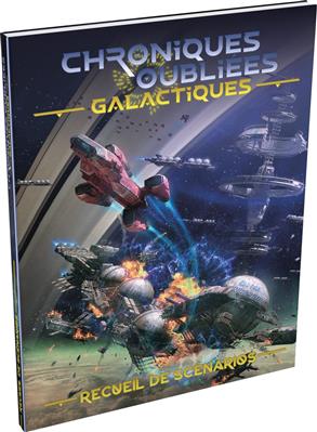 JDR Chroniques Oubliées Galactiques : Recueil de scénarios