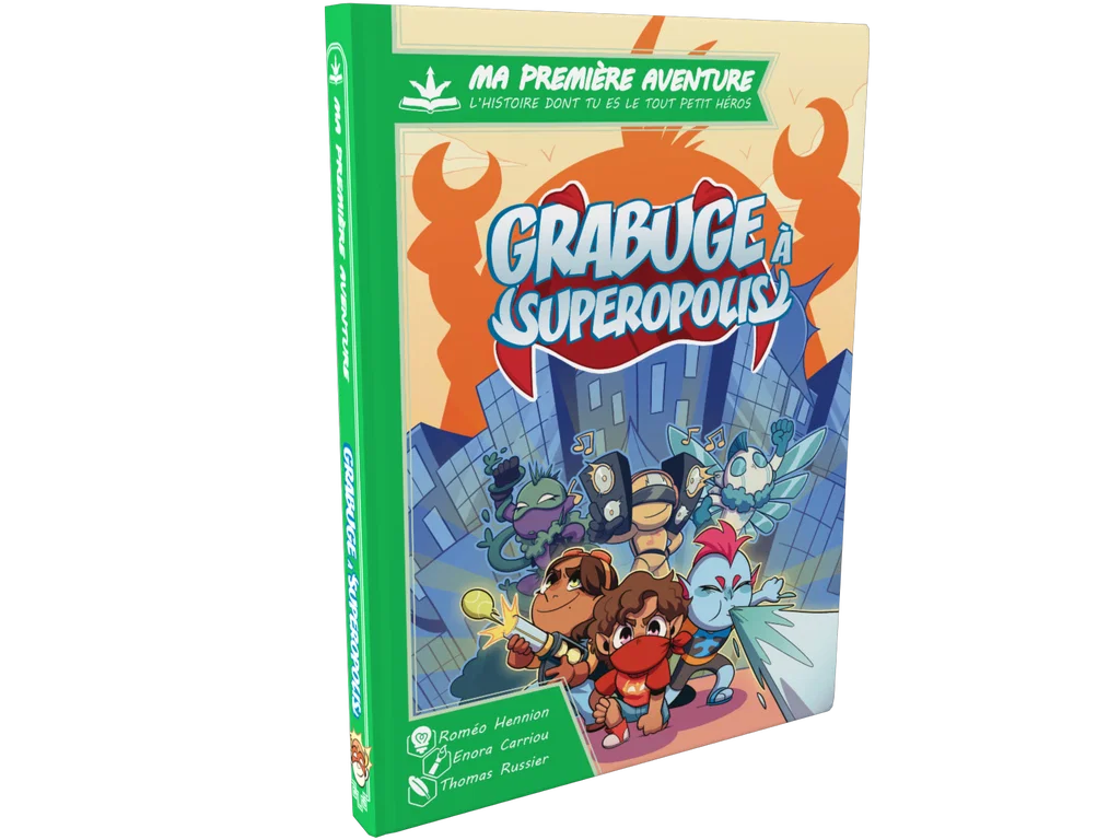 Livre jeu - Ma 1ère aventure : Grabuge à Superpolis