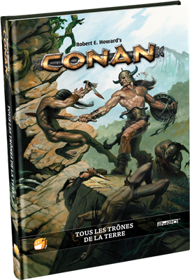 JDR Conan : Tous les trônes de la Terre