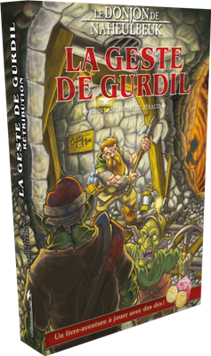 Livre Jeu Donjon de Naheulbeuk : Geste de Gurdil Rétribution