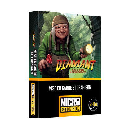 Diamant - Micro Extension :  Mise en Garde et Trahison