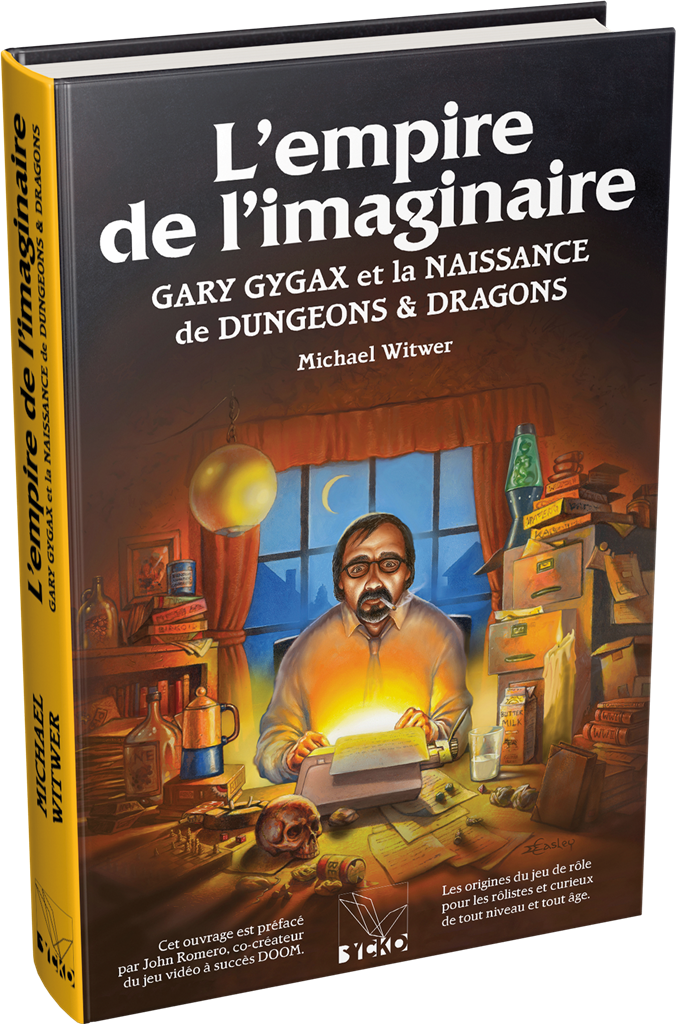 L'Empire de l'imaginaire (Version Rigide) : Gary Gygax et la naissance de donjons et dragons