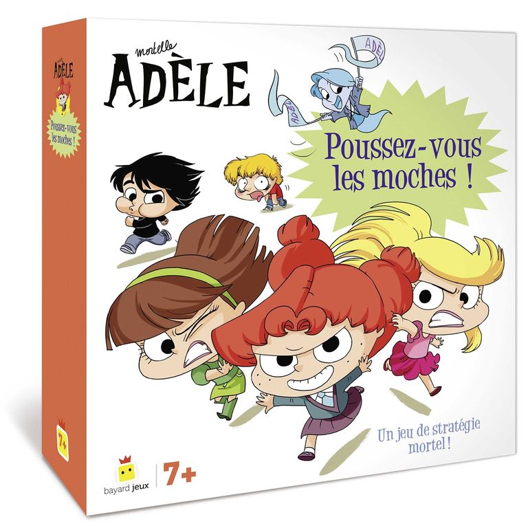Mortelle Adèle - Poussez vous les moches